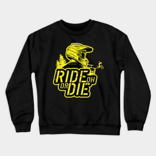 Ride Or Die Crewneck Sweatshirt